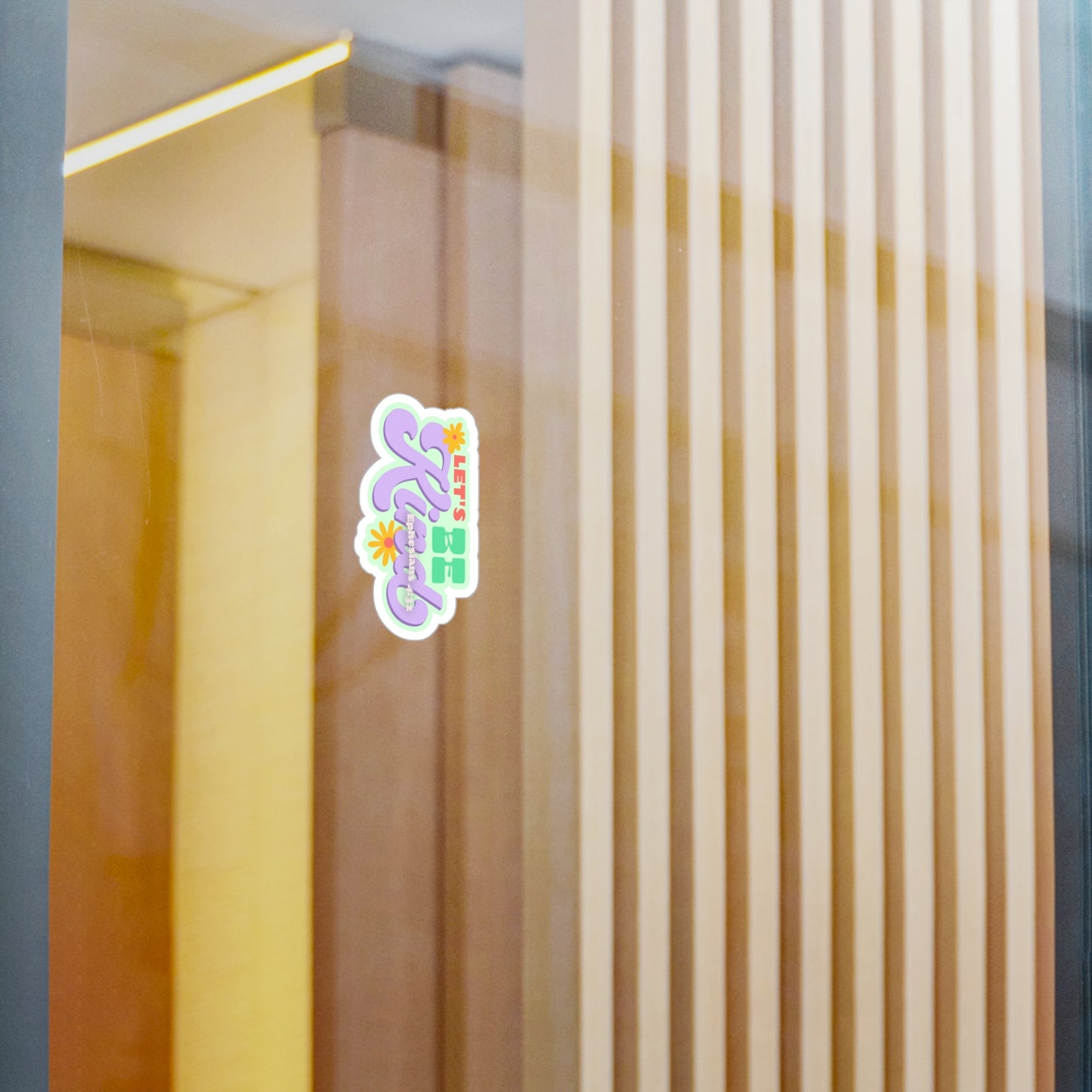 Let's be Kind| Vinyl Sticker| Faith Based Stickers| 3x4| 6x8| transparent background| Bible Scripture Sticker