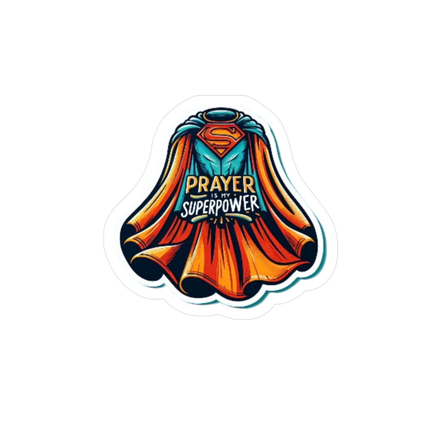 Prayer Is My Superpower| Vinyl Sticker| Faith Based Stickers| 3x4| 6x8| transparent background