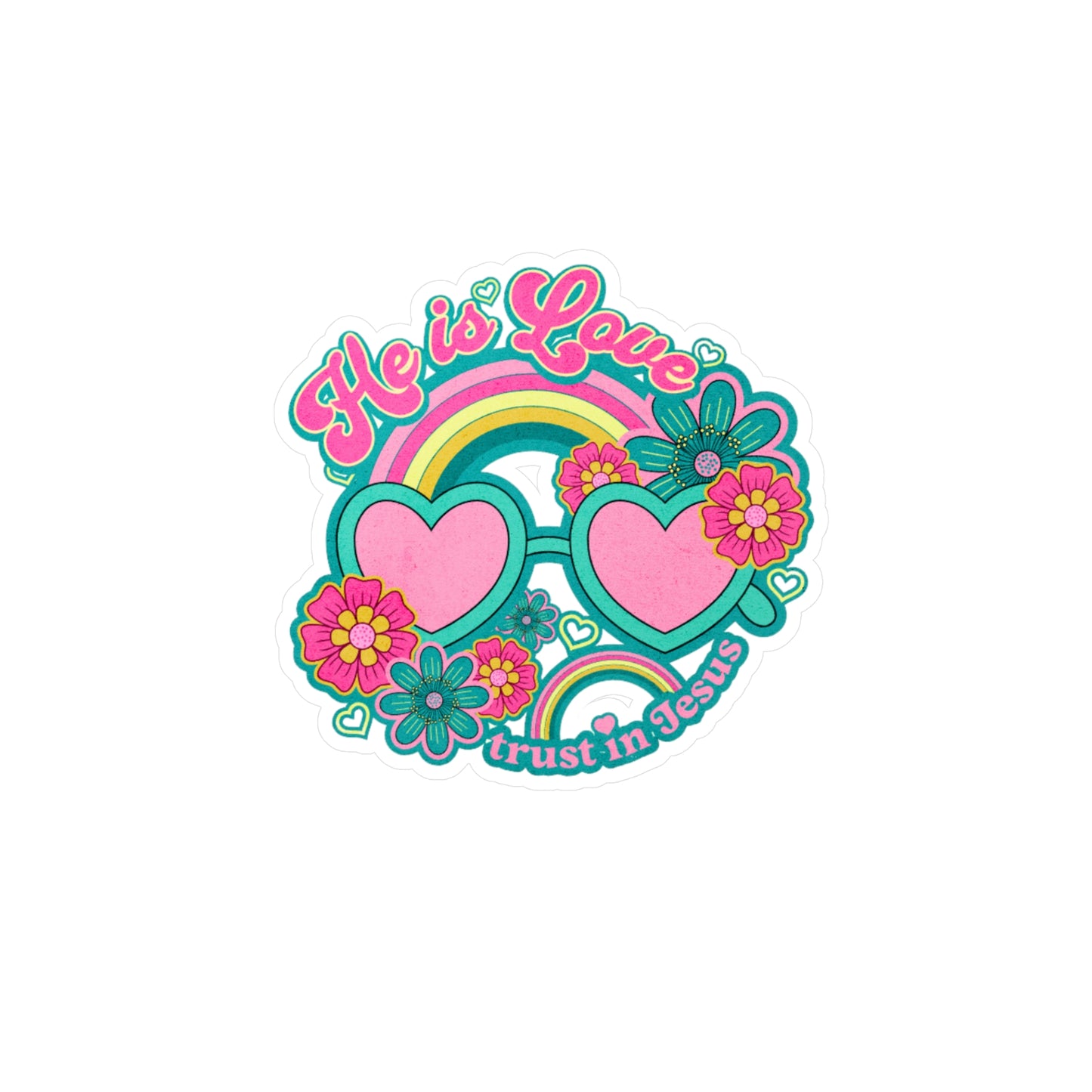 He is love| Trust In Jesus| Vinyl Sticker| Faith Based Stickers| 3x4| 6x8| white background| Waterproof