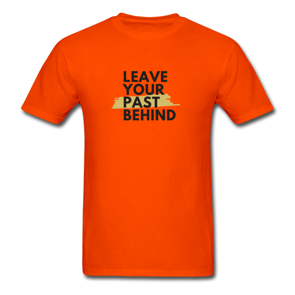 Leave Your Past Behind Classic Tee - orange