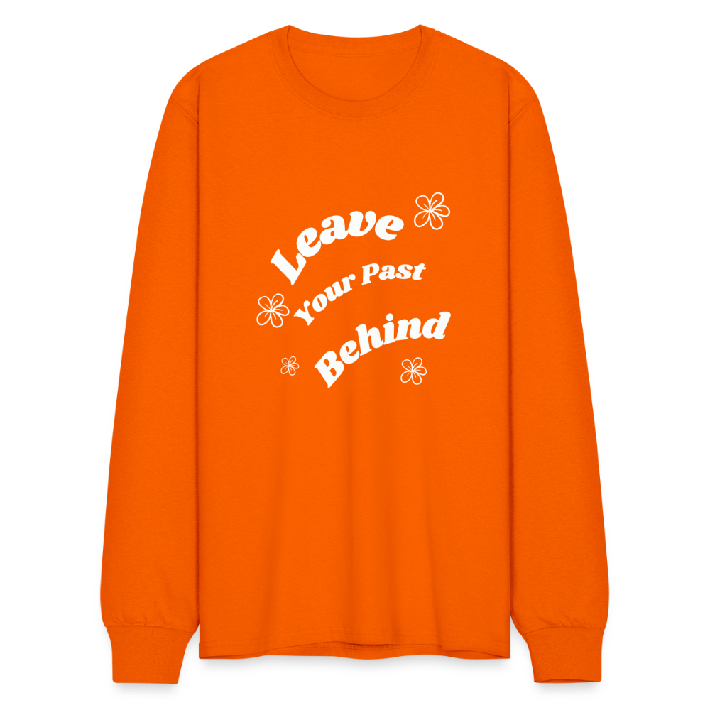 Groovy Leave Your past behind- Men's/Unisex Long Sleeve T-Shirt - orange